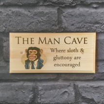 The Man Cave Plaque / Sign / Gift - Posh Monkey Shed Workshop Bedroom Me... - $12.46
