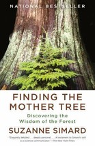 Finding the Mother Tree: Discovering the Wisdom of the Forest by Simard, PB - £14.19 GBP