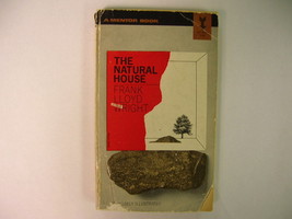 The Natural House - Frank Lloyd Wright - $4.00