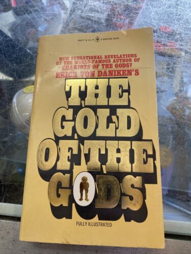 The Gold Of The Gods By Erich Von Daniken  1974 Paperback - $7.95