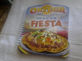 Ortega Mexican Fiesta Cookbook Ortega - £8.00 GBP