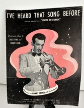 Music Sheet I&#39;ve Heard That Song Before Harry James Music Lyrics Piano 1942 - £4.96 GBP