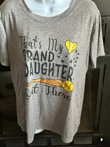 &quot;Thats My Granddaughter&quot; adorable Womens Size L Gray T-Shirt ***NEW*** - $12.19