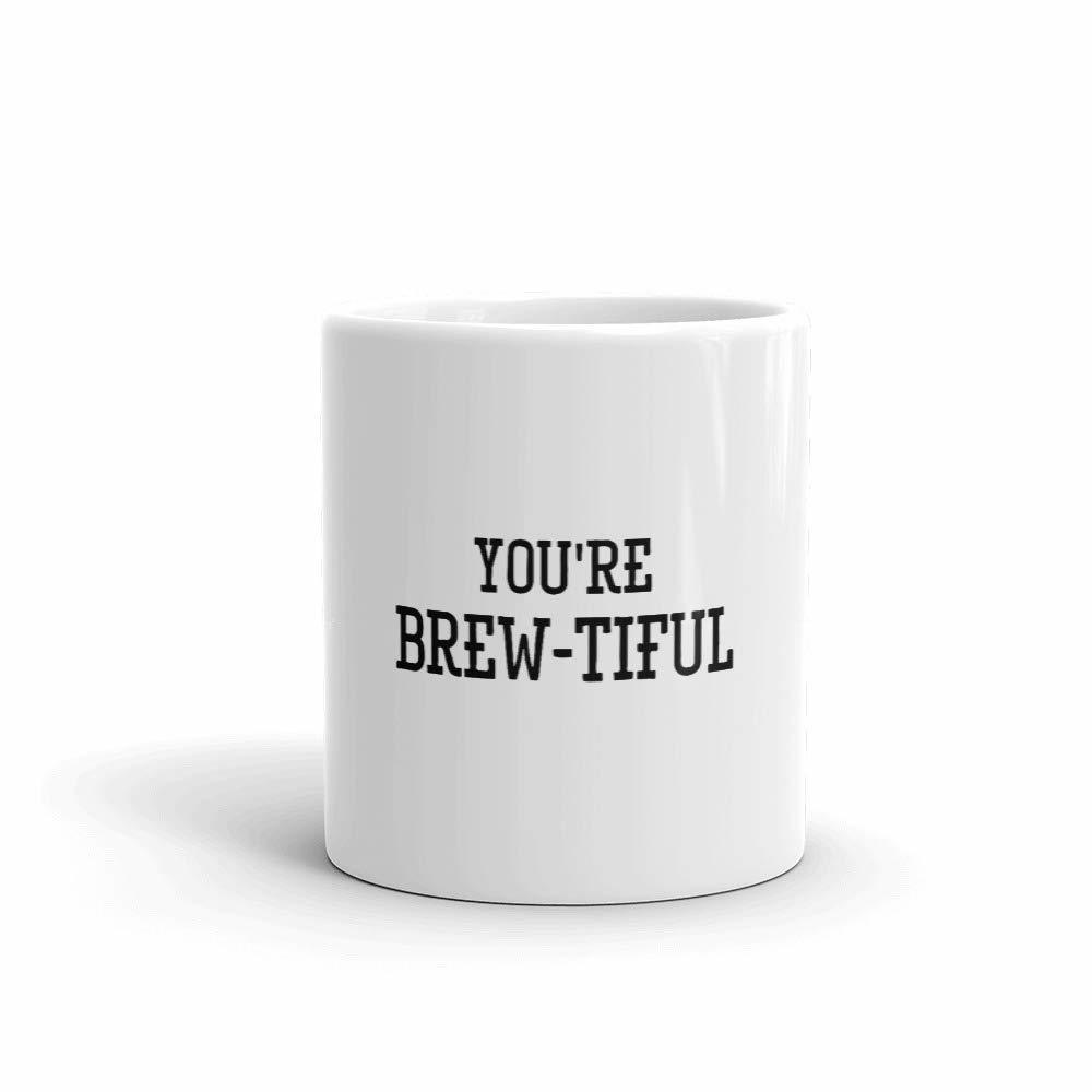 YOU&#39;RE BREW-TIFUL Coffee 11oz Mug - $15.67