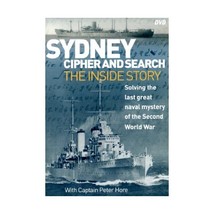 Sydney Cipher and Search: Solving the Last Great Naval Mystery of the Second Wor - $16.00