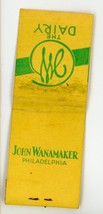 John Wanamaker Philadelphia PA Matchbook Yellow The Dairy Advertising Vtg USA JW - £11.06 GBP