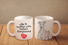 Italian Greyhound - mug with a dog - heart shape . &quot;Life is better with...&quot;. Hig - £11.98 GBP