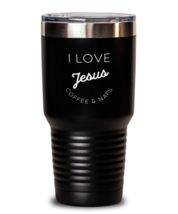 30 oz Tumbler Stainless Steel Funny I love jesus Coffee &amp; Naps  - £26.25 GBP
