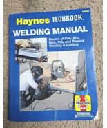 Haynes Techbook: Welding Manual Basics of Gas, Arc, MIG, (1995, Trade Pa... - €8,87 EUR