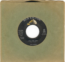 Don Gibson 45 rpm &quot;Just One Time&quot; b/w &quot;I Can&#39;t Stop Loving You&quot; - $2.99