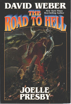 The Road to Hell by Joelle Presby and David Weber (2016, Hardcover 1st Edition) - £4.64 GBP