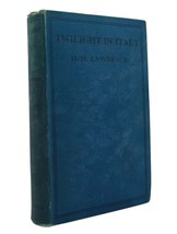 D. H. Lawrence Twilight In Italy 1st Edition 2nd Impression - £36.92 GBP