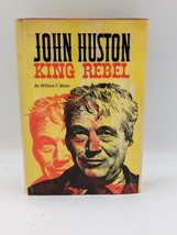 John Huston King Rebel Hardcover William F Nolan Movie Director 1st/1st ... - £11.72 GBP