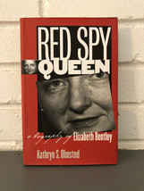 Red Spy Queen : A Biography of Elizabeth Bentley by Kathryn S. Olmsted (2002, Ha - £17.14 GBP
