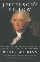 Jefferson&#39;s Pillow: The Founding Fathers and the Dilemma of Black Patriotism [Pa - £3.76 GBP