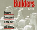 The City Builders: Property Development in New York and London, 1980-200... - $3.83