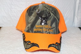 Deer Hunters Will Do Anything For A Buck Hunting Baseball Cap ( Orange &amp; Camo ) - £9.02 GBP