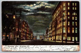 Wyoming Ave Street View Night Scranton Pennsylvania PA 1906 UDB Postcard D15 - £13.08 GBP