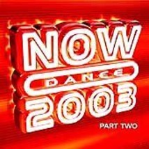 Various Artists : Now Dance 2003 Vol.2 CD Pre-Owned - £11.95 GBP