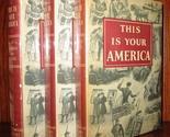 This Is Your America, Vol. III [Hardcover] Gurdon Simmons; Ralph Louis M... - $18.61