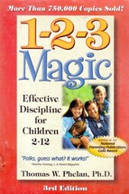 1-2-3 Magic: Effective Discipline for Children 2-12 by Thomas W. Phelan / 3rd .. - £1.80 GBP