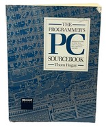 The Programmers PC Sourcebook Reference Tables for IBM PCs by Thom Hogan - £7.55 GBP