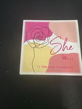 She Is… 12 Little Cards To Inspire By Small Book Of Positive Sayings - $3.47