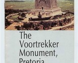 The Voortrekker Monument Pretoria South Africa Guide Handbook - £14.02 GBP