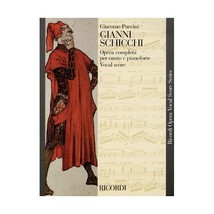 Gianni Schicchi: Opera in un atto / An Opera in One Act: Vocal Score Puc... - $29.00