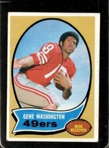 1970 Topps #81 Gene Washington Ex (Rc) 49ERS *X39230 - £2.19 GBP