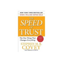 The Speed of Trust : the One Thing That Changes Everything (Paperback) - £3.49 GBP