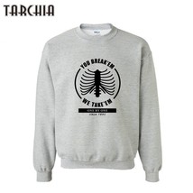 TARCHIA YOU BREAK&#39;EM Letter Print Sweatshirts 2018 New Mens Sweatshirt F... - $134.02