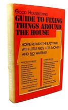 Marcia D. &amp; Robert M. Liles Good Housekeeping Guide To Fixing Things Around The - £38.21 GBP