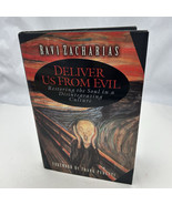 Deliver Us from Evil: Restoring the Soul in a Disintegrating Culture by ... - $12.75 CAD