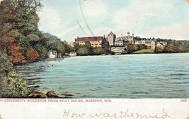 MADISON WISCONSIN~UNIVERSITY BUILDINGS FROM BOAT HOUSE-1907 POSTCARD - £5.67 GBP