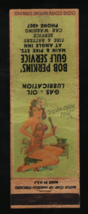 Vintage Matchbook Girlie Bob Perkins&#39; Gulf Service Clarksburg WV - £5.14 GBP