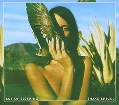 Shake Shiver [Audio CD] ART OF SLEEPING - $19.06