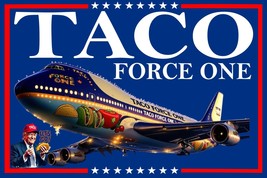 Let’s Go Taco Make Taco&#39;s Great Again &quot;TACO FORCE ONE&quot; Auto Sticker or M... - $5.72 CAD+