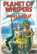 Planet Of Whispers (1984) James P. Kelly Signed - Bluejay Books Hc 1st Edition - £21.22 GBP
