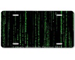 The Matrix Inspired Art Green on Black FLAT Aluminum Novelty License Tag... - $17.99