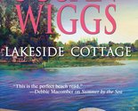 Lakeside Cottage Wiggs, Susan - £2.31 GBP