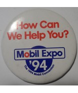 MOBIL Gas &amp; Oil Company 3 inch Metal Button Vintage 1994 Expo VG+ - $13.24 CAD