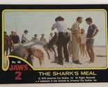 Jaws 2 Trading cards Card #46 Roy Scheider - £1.57 GBP