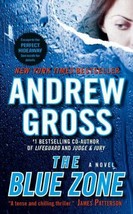 Harper Fiction Ser.: The Blue Zone by Andrew Gross (2008, Mass Market) - £0.78 GBP