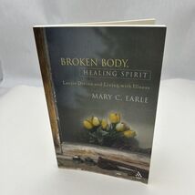 Broken Body, Healing Spirit: Lectio Divina and Living with Illne - $5.51