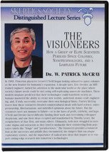 Skeptics Society Lecture DVD-R W. Patrick Mc Cray The Visioneers Space &amp; Futurism - £13.97 GBP