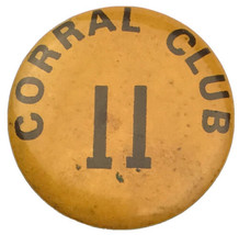 Corral Club Pin Button Vintage 80s Promo From Houston Livestock Show And Rodeo - £7.95 GBP