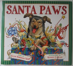 2003 Santa Paws Good Deeds Dog Ellen Emerson White 1st Ed. HC DJ Christmas Book - £11.70 GBP