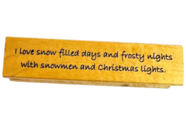 Vintage Great Impressions I Love Snow Filled Days And Frosty Rubber Stamp E693 - £10.34 GBP