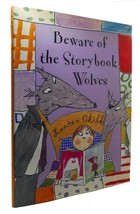 Lauren Child Beware Of The Storybook Wolves 1st Us Edition 1st Printing - £72.50 GBP